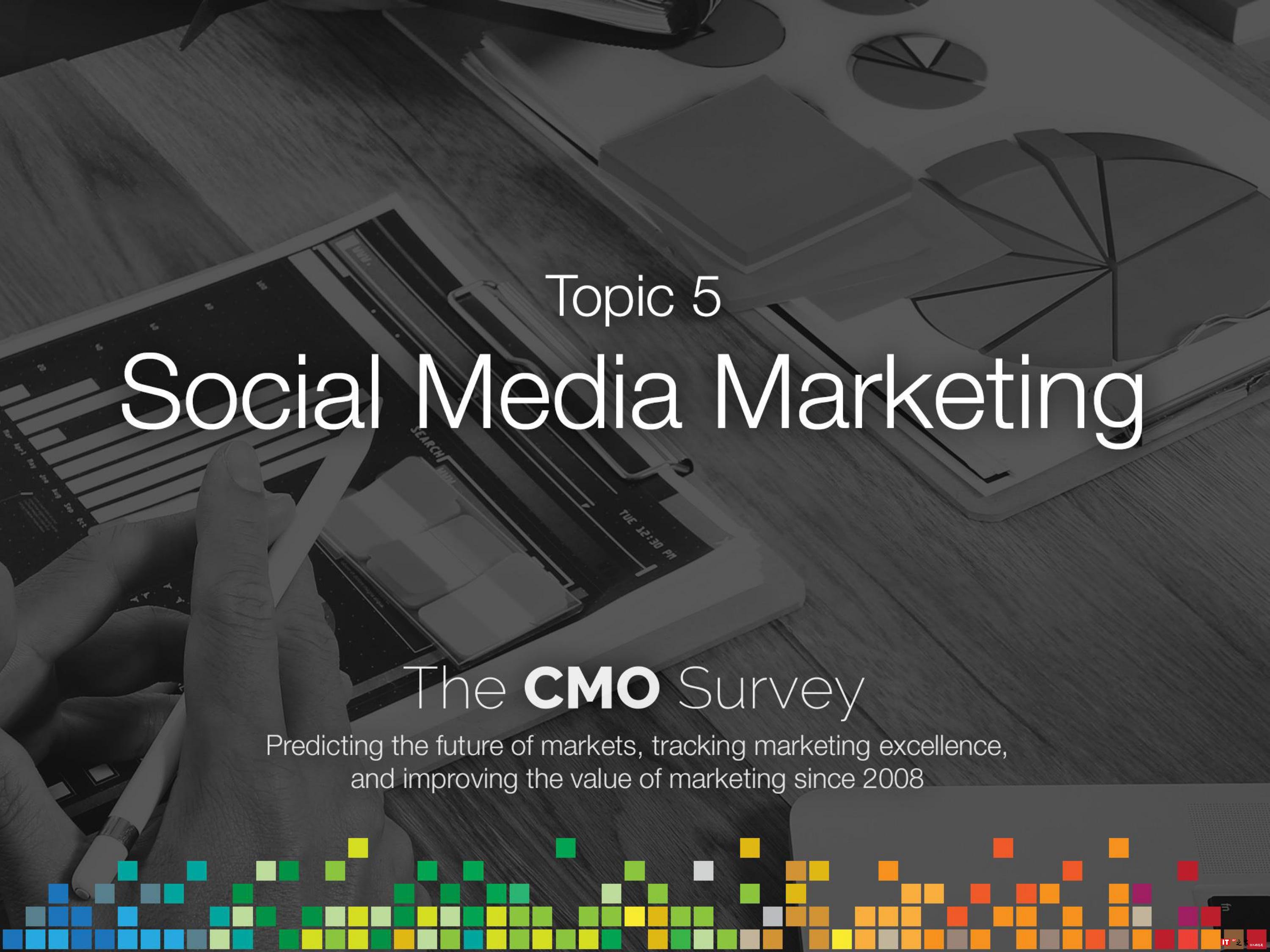 CMO Survey:2017年首席营销官CMO调查报告